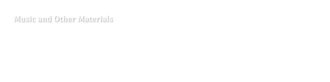Music and Other Materials